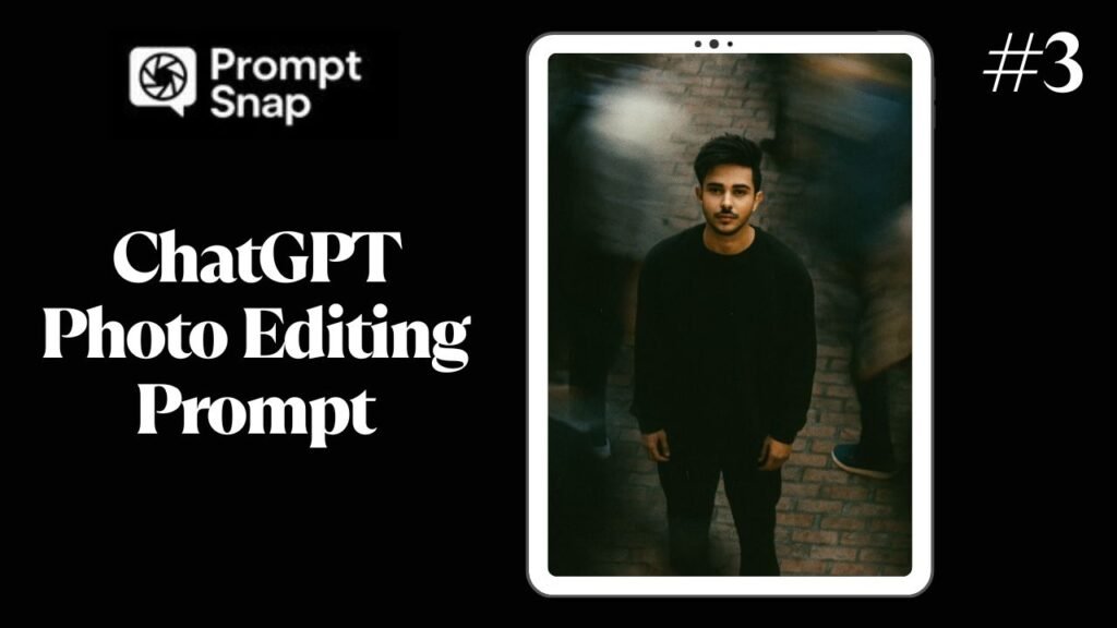 Promptsnap #3 Instagram Viral ChatGPT Photo Editing Prompt