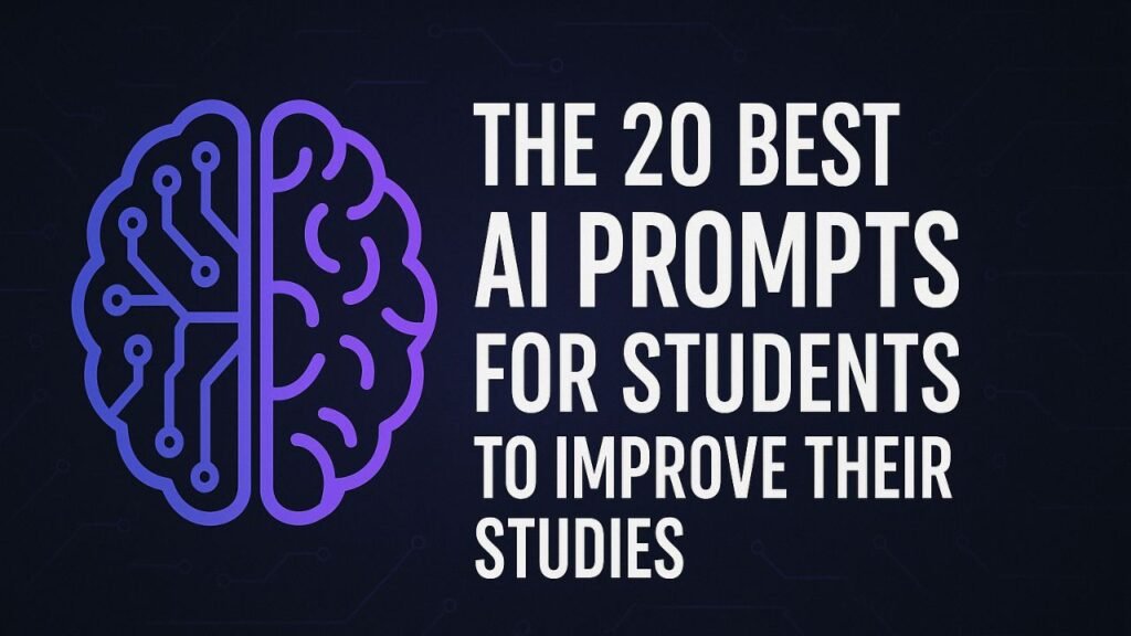 The 20 Best AI Prompts for Students to Improve Their Studies